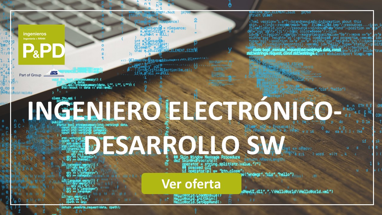 INGENIERO/A ELECTRÓNICO/A - DESARROLLO SW Y HW